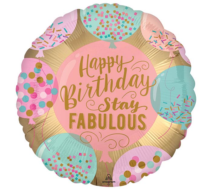 STAY FABULOUS 18" MYLAR