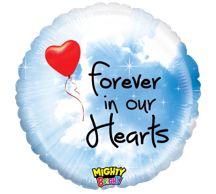 FOREVER IN OUR HEARTS 21" MYLAR