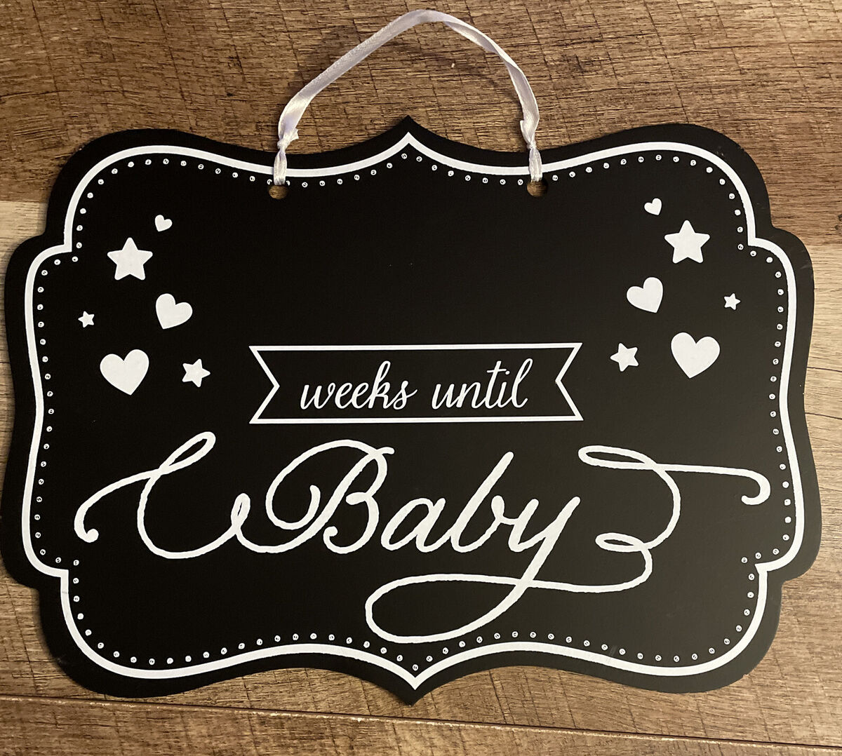 WEEKS UNTIL BABY CHALKBOARD SGN
