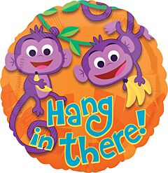HANG IN THERE 18" MYLAR