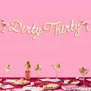 DIRTY THIRTY MARTINI BDAY BANNER