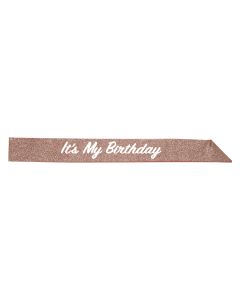 IT'S MY BIRTHDAY ROSE GLD GLITTER SASH