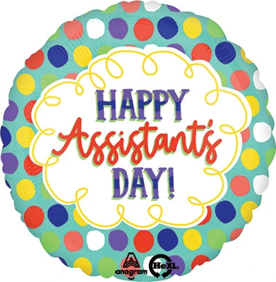 HAPPY ASSISTANTS DAY DOTS 18" MYLAR