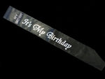 ITS MY BIRTHDAY SASH BLACK