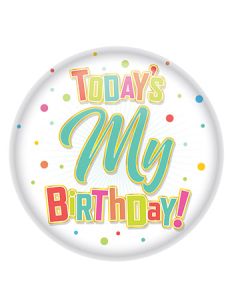 TODAY'S MY BIRTHDAY BUTTON
