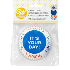 YAY ITS YOUR DAY BAKING CUPS
