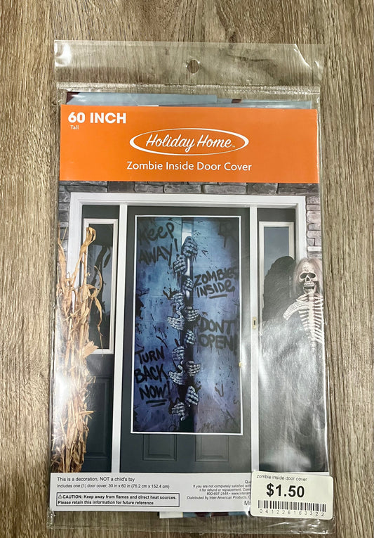 HOLIDAY HOME "ZOMBIE INSIDE" DOOR  COVER