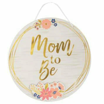 MOM TO BE CHAIR SIGN